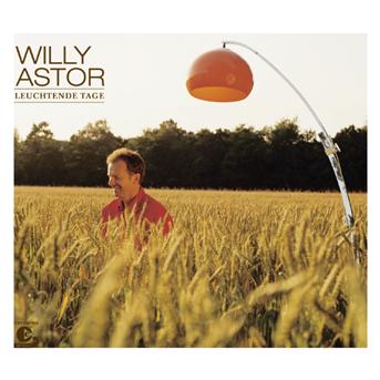 Cover for Willy Astor · Leuchtende Tage (CD) (2003)