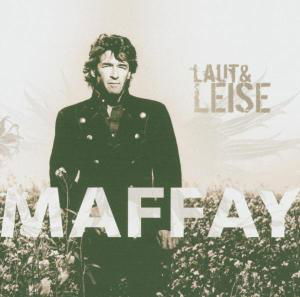 Laut & Leise - Peter Maffay - Musik - SI / ARIOLA - MAFFAY - 0828766584622 - 31. januar 2005