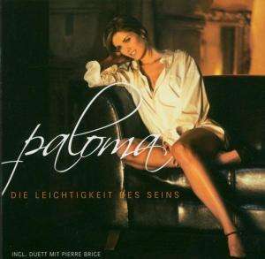 Cover for Paloma · Die Leichtigkeit Des Seins (CD)