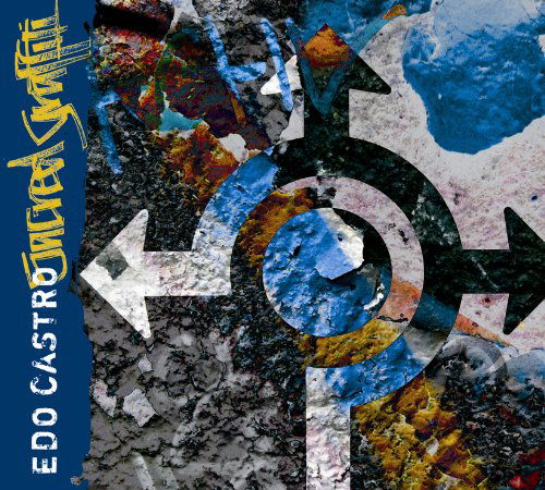 Edo Castro · Sacred Graffiti (CD) (2010)