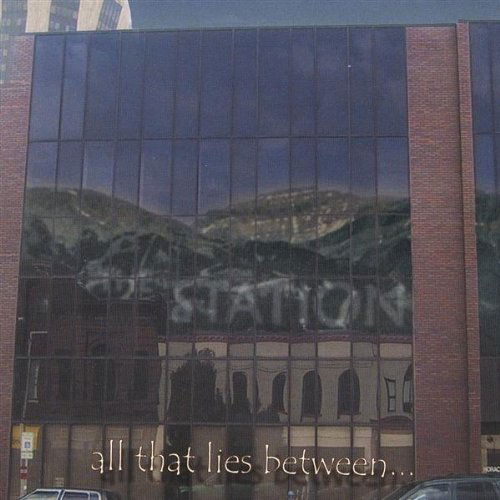 Cover for Station · All That Lies Between (CD) (2004)