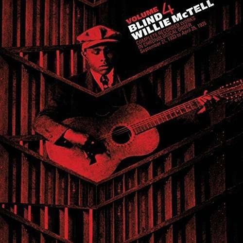 Complete Recorded Works in Chronological Order 4 - Willie Mctell - Musik - Third Man - 0858936003622 - 28. januar 2014