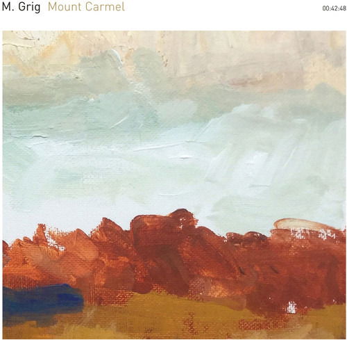 Cover for M. Grig · Mount Carmel (CD) [Limited edition] (2019)