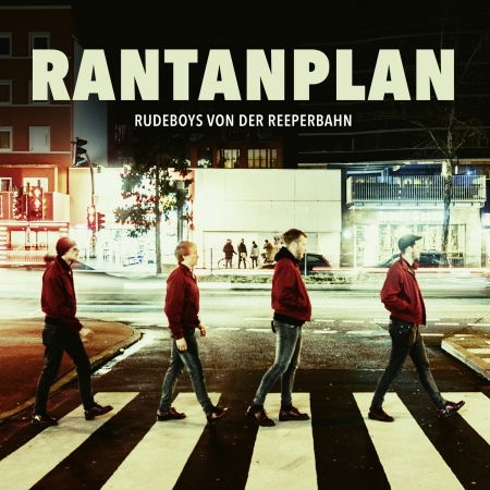 Rudeboys Von Der Reeperbahn - Rantanplan - Muzyka - DRAKKAR - 0884860255622 - 21 czerwca 2019