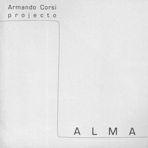Cover for Armando Corsi · Alma (CD) (2010)