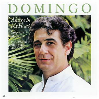 Placido Domingo-always in My Heart - Plácido Domingo - Musik - CLASSIQUE ET JAZZ - 0886919584622 - 26. april 2012