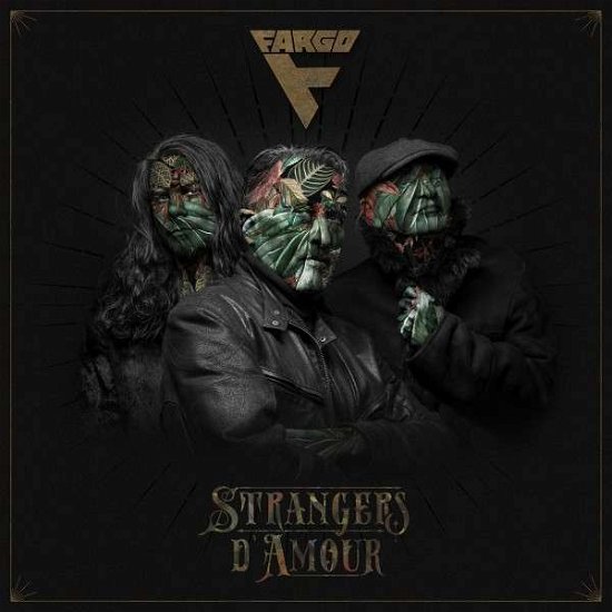 Strangers D’amour - Fargo - Musiikki - STEAMHAMMER - 0886922438622 - perjantai 25. kesäkuuta 2021