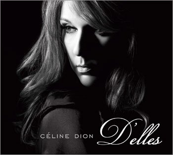 Cover for Céline Dion · D'elles (CD) (2007)