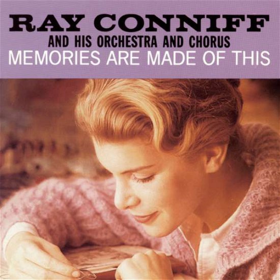 Memories Are Made of This - Ray Conniff - Musiikki - ALLI - 0886972488622 - keskiviikko 13. joulukuuta 2017
