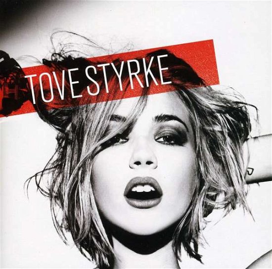 Tove Styrke - Tove Styrke - Muziek - EPIC - 0886977579622 - 7 december 2010