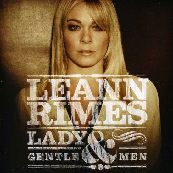 Cover for Leann Rimes · Lady &amp; Gentlemen (CD) (2011)