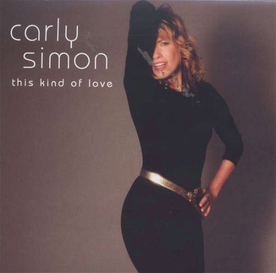 Cover for Carly Simon · This Kind of Love (CD) [Digipak] (2007)