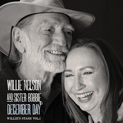 December Day: Willie's Stash 1 - Nelson Willie / Sister Bobbie - Music - Sony - 0888750431622 - December 5, 2014