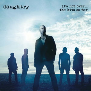 Cover for Daughtry · It's Not Over…the Hits So Far (CD) (2016)