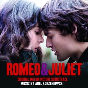 Cover for Abel Korzeniowski · Romeo &amp; Juliet (CD) (2013)