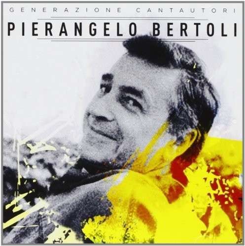 Pierangelo Bertoli - Pierangelo Bertoli - Music - BMG RIGHTS MANAGEMENT - 0888837424622 - July 2, 2013