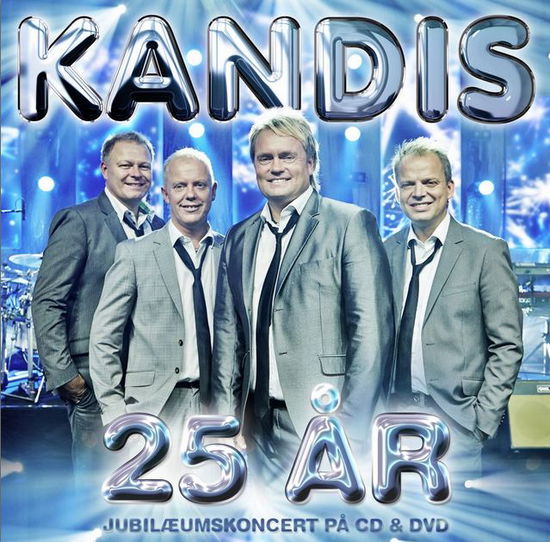 Kandis 25 Års Jubilæum - Kandis - Muzyka - Sony Owned - 0888837859622 - 25 listopada 2013