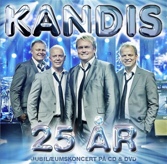 Kandis 25 Års Jubilæum - Kandis - Musik - Sony Owned - 0888837859622 - 25. november 2013