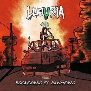 Cover for Lujuria · Rockeando El Pavimento (CD) (2017)