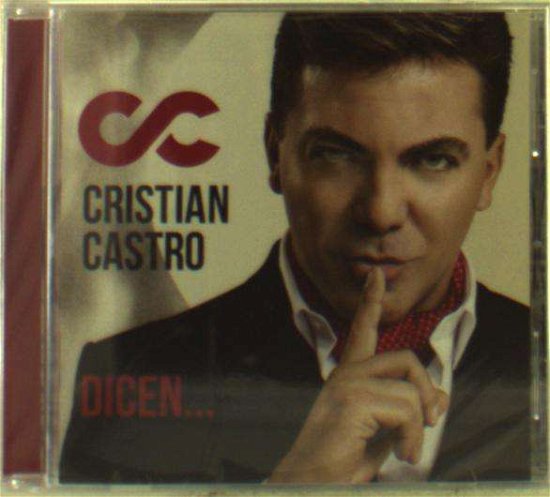 Cover for Christian Castro · Dicen (CD) (2016)