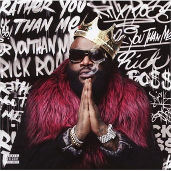 Cover for Rick Ross · Rather You Than Me (CD) [Explicit edition] (2017)