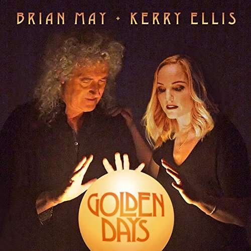 Cover for Brian May  Kerry Ellis · Golden Days (CD) (2017)
