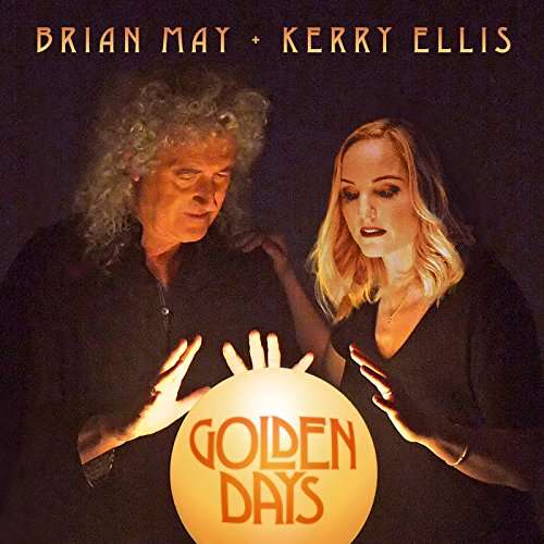 Brian May  Kerry Ellis · Golden Days (CD) (2024)