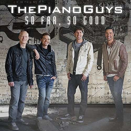 Cover for Piano Guys · So Far, So Good (CD) (2017)