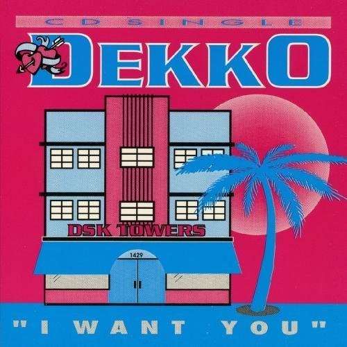 Cover for Dekko · I Want You-Dekko (CD) (2012)