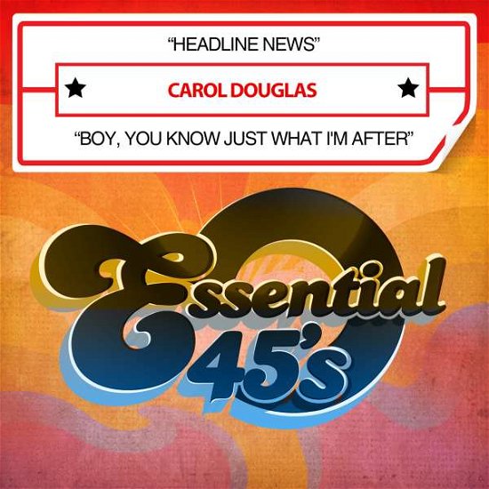 Cover for Carol Douglas · Headline News / Boy You Know Just What I'M After-D (CD) (2017)
