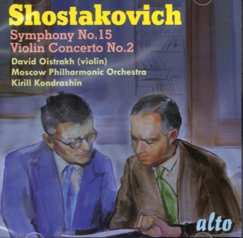 Sym.15/Violin concerto No.  2 Alto Klassisk - Moscow/ Kondrashin/ Oistrakh - Musik - DAN - 0894640001622 - 2000