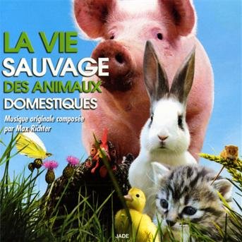 Cover for Max Richter · La Vie Sauvage Des Animaux Domestique (CD) (2010)