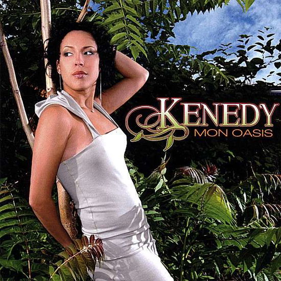 Cover for Kenedy · Mon Oasis (CD) (2012)