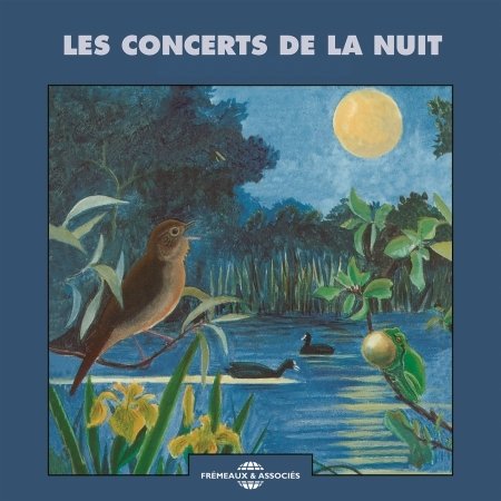 Cover for Fort / Sons De La Nature · Concerts De La Nuit (CD) (2020)