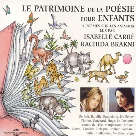 Cover for Carre,isabelle &amp; Brakni,rachida · Patrimoine De La Poesie Pour Enfants: Les Animaux (CD) (2005)