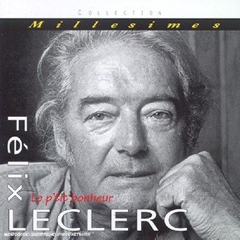 Cover for Felix Leclerc · P'tit Bonheur (CD) (1990)