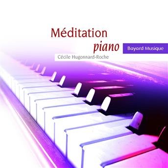 Cover for Cecile Hugonnard-Roche · Meditation Piano (CD) (2024)