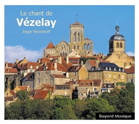 Cover for Iégor Reznikoff · Le Chant de Vézelay (CD) (2024)