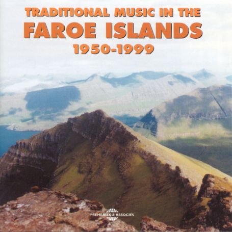 Cover for Faroe Island · Traditional Music In The Faroe Island: 1950-1999 (CD) (2018)