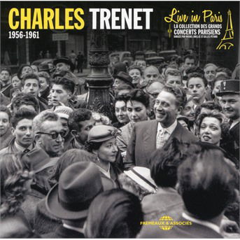 Live in Paris (1956-1961) - Charles Trenet - Musik - FREH - 3561302574622 - 4. Oktober 2019