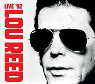 Live '92 - Lou Reed - Música - CADIZ - TIMELINE - 3851137305622 - 24 de fevereiro de 2023
