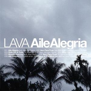 Cover for Lava · Aile Alegria (CD) (2003)