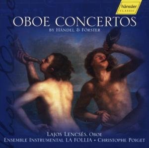 Cover for Lencses / Poiget/la Follia · HÄNDEL: Oboe Concertos (CD) (2005)