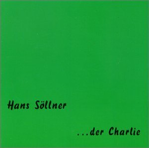 Cover for Hans SÖllner · Der Charlie (CD) (2008)