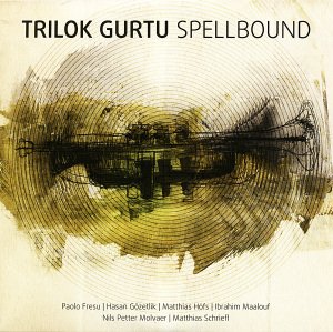 Cover for Trilok Gurtu · Spellbound (CD) [Digipak] (2013)