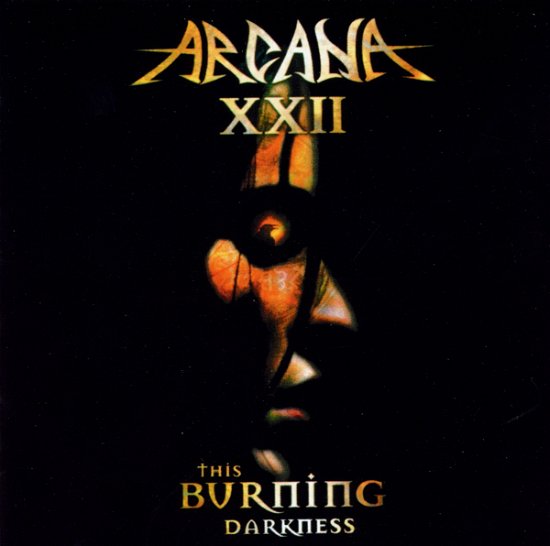 Cover for Arcana Xxii · Arcana Xxii-this Burning Darkness (CD) (2006)