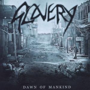 Cover for Slavery · Dawn of Mankind (CD) (2012)