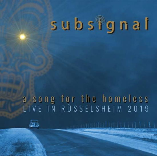 Cover for Subsignal · A Song for the Homeless - Live in Russelsheim 2019 (CD) [Digipak] (2020)