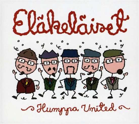 Humppa United - Elakelaiset - Muziek - NORDIC NOTES - 4047179015622 - 24 oktober 2008