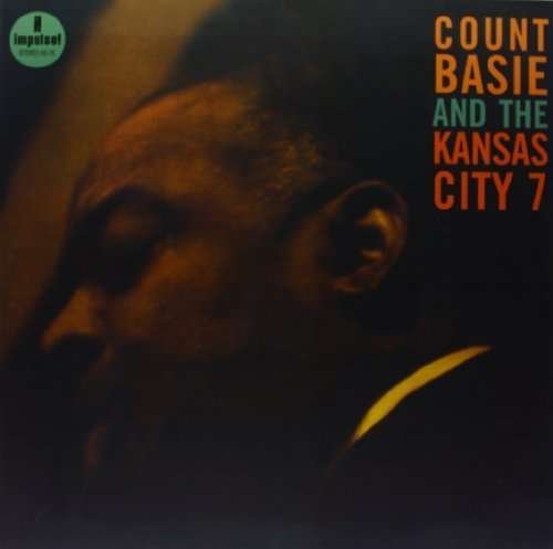 And The Kansas City 7 - Count Basie - Musik - SPEAKERS CORNER RECORDS - 4260019712622 - 26. Januar 2006